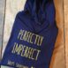 Perfectly Imperfect Navy Hoodie